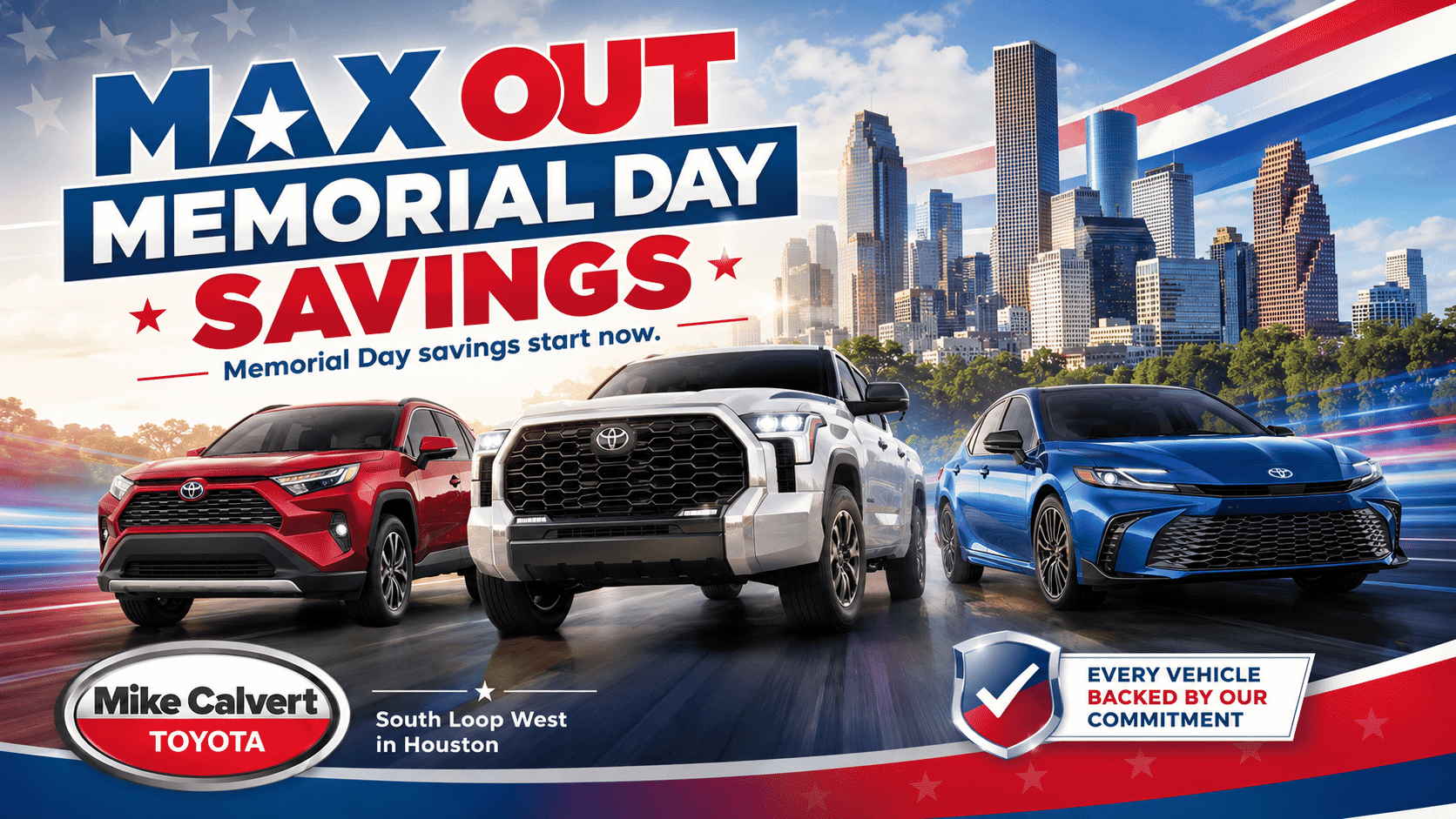 Mike Calvert Toyota — Memorial Day Campaign